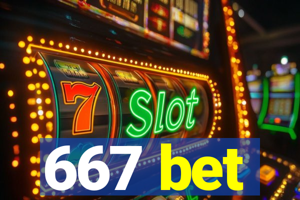 667 bet